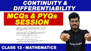 Continuity and Differentiability  MCQs and PYQs Session  Class 12 NCERT [upl. by Ednyl600]