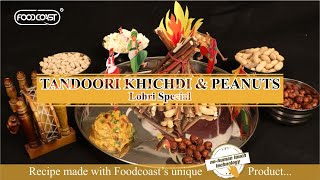 Lohri Special Recipe Tandoori Peanuts Pakoda amp Khichdi made with Foodcoast Tandoori Sandwich Spread [upl. by Paddie]