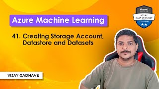 41 Creating Storage Account Datastore amp Datasets  Azure Machine Learning  DP100 Exam Prep [upl. by Arehahs]