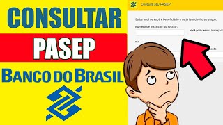 Como Consultar seu PASEP BB  Passo a Passo Rápido [upl. by Nolyag341]