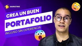 ✅ ¿Qué DEBE DE INCLUIR UN PORTAFOLIO Cómo crear un PORTAFOLIO sin experiencia [upl. by Otrebor]