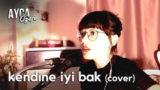 Ayça Özefe Kendine İyi Bak cover [upl. by Gabie646]