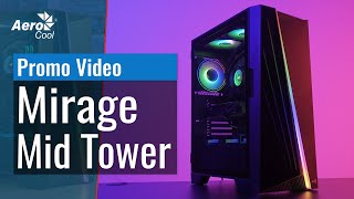 AeroCool Mirage Mid Tower Case  Case Promo Video [upl. by Aleahpar]