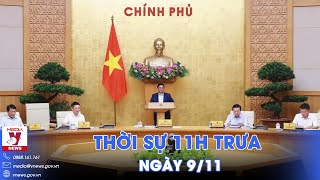 Thời sự 11h trưa 911 Thủ tướng Phạm Minh Chính chủ trì phiên họp Chính phủ thường kỳ  VNews [upl. by Delphinia]