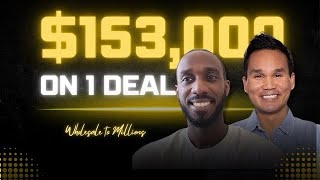 How He Made 153000 First Wholesale Real Estate Deal [upl. by Linette]