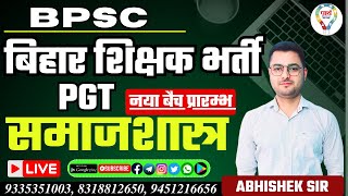 PGT SOCIOLOGY  BPSC BIHAR TGT PGT TEACHER VACANCY 2023 LEC02  SYLLABUS DISCUSSION BY ABHISHEK SIR [upl. by Ttezzil87]