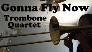 Gonna Fly Now Trombone Quartet Arrangement Rocky Theme [upl. by Aynotak]