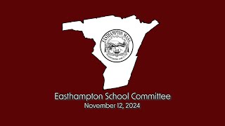 Easthampton School Committee 11122024 [upl. by Adlihtam256]