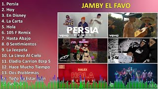 J a m b y e l F a v o 2024 MIX Pistas Esenciales [upl. by Strait64]