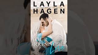 Your Irresistible Love  Layla Hagen  Bennett Family series  book  1 [upl. by Arvell455]