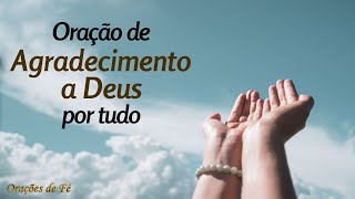 Oração de Agradecimento a Deus por tudo – com os Salmos 87 96 e 148 [upl. by Urina]