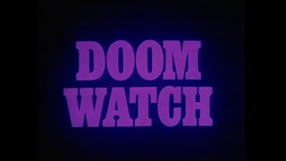 Doomwatch  Sex and Violence Not Shown on TV 1972 [upl. by Stefanie]