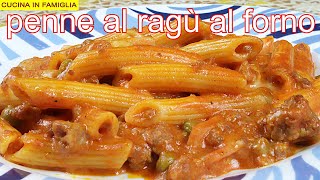 PENNE AL RAGù DI CARNE AL FORNO UNA VERA DELIZIA [upl. by Kakalina]