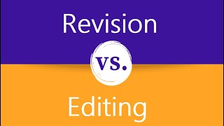 Differences Between Revision and Editing [upl. by Eikcid]