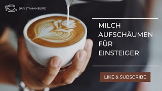 Milch aufschäumen I So gelingt der perfekte Milchschaum [upl. by Iahcedrom]