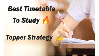 Best Time Table for Students 🔥  Time Table to study  Toppers Strategy  How to make Time Table [upl. by Darraj311]