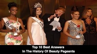 Top 10 Best Answers In the History Of Beauty Pageant [upl. by Euridice]