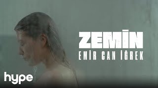 Emir Can İğrek  Zemin Official Video [upl. by Enneicul]