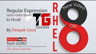 Regular Expression Grep Egrep Fgrep In RHEL 8 In Hindi By Deepak Sood  Video22  Tech GURU [upl. by Ettedanreb416]