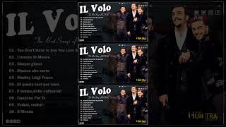 Il Volo mix  IL Volo canzoni nuove 2024  Le migliori canzoni di IL Volo  Best of IL Volo [upl. by Vitalis]