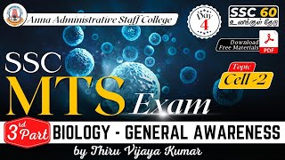 SSC MTS  Day  4  PART  3  CELL  2  BIOLOGY  GENERAL AWARENESS  Thiru Vijayakumar [upl. by Nodnnarb]