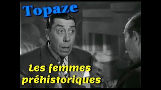 Topaze Les femmes préhistoriques Fernandel Pierre Larquey répliquescultes scenescultes Pagnol 1951 [upl. by Ytoc339]