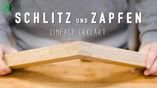 So gelingen Schlitz und Zapfen  Holzverbindungen einfach erklärt  Jonas Winkler [upl. by Oiluj]