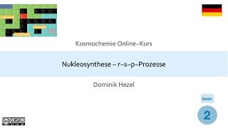 Nukleosynthese – rspProzesse [upl. by Farr657]