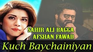 Kuch Baychainiyan  Sahir Ali Bagga amp Afshan Fawad  Virsa Heritage Revived [upl. by Hillery412]