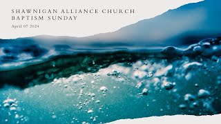 April 7th  Join us for Baptism Sunday [upl. by Yllor156]