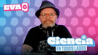 CIENCIA EN LA CAMA  Ciencia en todos lados en EVA TV  Diego Golombek [upl. by Acnalb801]