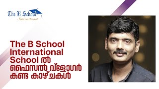 The B School International School ൽ ഫൈസൽ വ്ലോഗർ കണ്ട കാഴ്ചകൾ [upl. by Cleland]