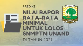 Nilai RataRata Rapor Minimal untuk Lolos SNMPTN Unand 2021 [upl. by Yarased]