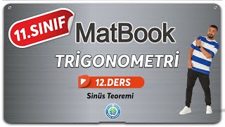 Trigonometri 12  Sinüs Teoremi  11SINIF MATEMATİK MatBook [upl. by Norreht]