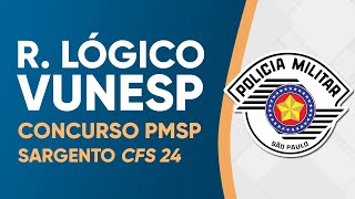 AULÃO PMSP CFS 24  RACIOCÍNIO LÓGICO VUNESP [upl. by Amr]