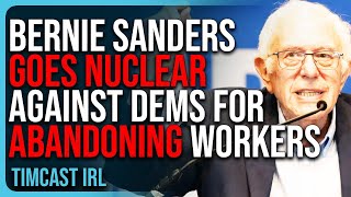 Bernie Sanders GOES NUCLEAR Against Democrats For Abandoning Workers Trump VICTORY [upl. by Eicarg245]