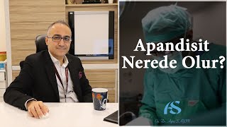 Apandisit Nerede Olur Op Dr Aytaç Sayın [upl. by Leanne]