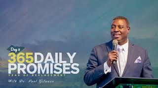 365 DAILY PROMISES  Day 8  With Apostle Dr Paul M Gitwaza [upl. by Sivart]