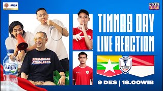 TIMNAS DAY LIVE REACTION  MYANMAR VS INDONESIA [upl. by Yevad]