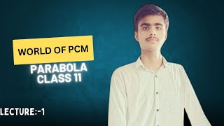 class 11ParabolaAll basic covered physicswalaah maths jee [upl. by Oys]