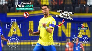 eFootball PES 2024 PPSSPP di Android Offline New Update Tranfers amp Bisa Become Legends [upl. by Ulick]