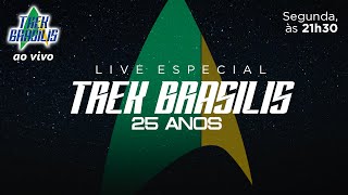 TB ao VIVO ESPECIAL 25 anos de TREK BRASILIS [upl. by Onairda812]