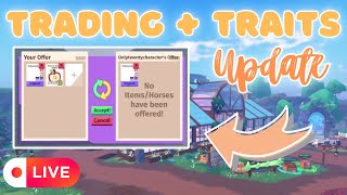 Trading  Traits Update Livestream  Horse Life [upl. by Cayla68]