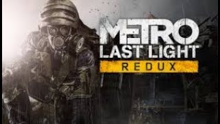 Metro Last Light Redux  Крізь пітьму  3 [upl. by Nagorb]