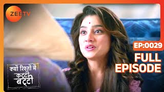 Shubhra arrives at Samairas office  Kyun Rishton Main Katti Batti  Full ep 29  Zee TV [upl. by Moberg645]