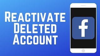 How to Reactivate a Deleted Facebook Account in 2024 [upl. by Braden]