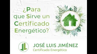 ¿Para qué sirve un Certificado Energético [upl. by Ailaroc529]