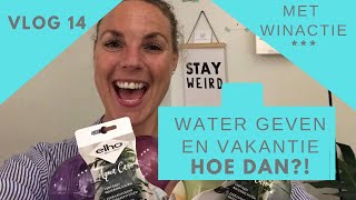 Vlog 14 Planten water geven in de vakantie [upl. by Elletse]