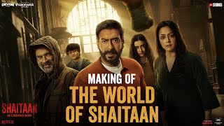 Making Of The World Of Shaitaan  Ajay Devgn R Madhavan Jyotika Janki  Shaitaan  Now In Cinemas [upl. by Enair372]