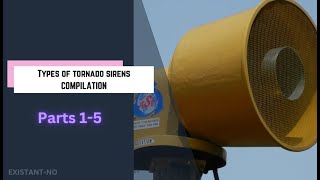 TYPES OF TORNADO SIRENS COMPILATION  PARTS 15 [upl. by Noved]